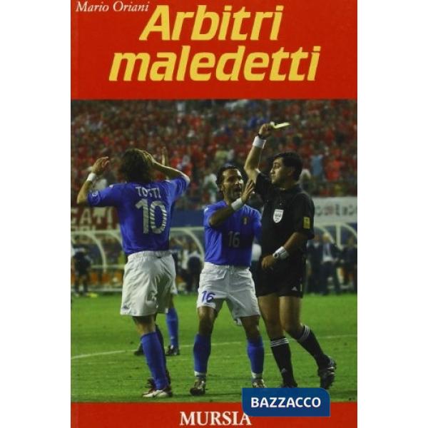 Arbitri maledetti