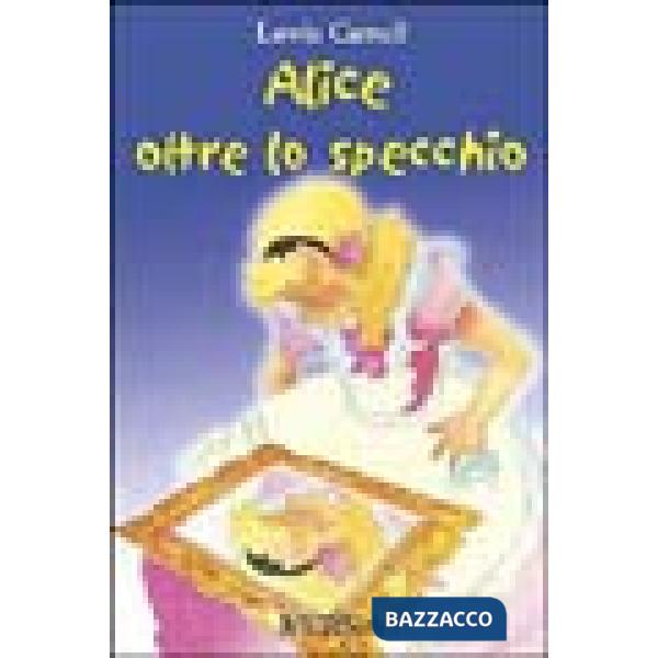 Alice oltre lo specchio
