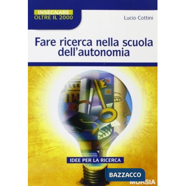 Fare ricerca nella scuola dell'autonomia