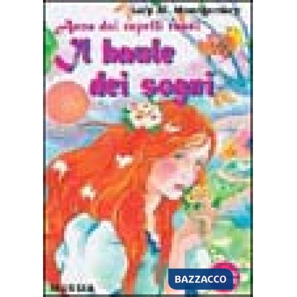 Anna dai capelli rossi. Il baule dei sogni. Ediz. integrale