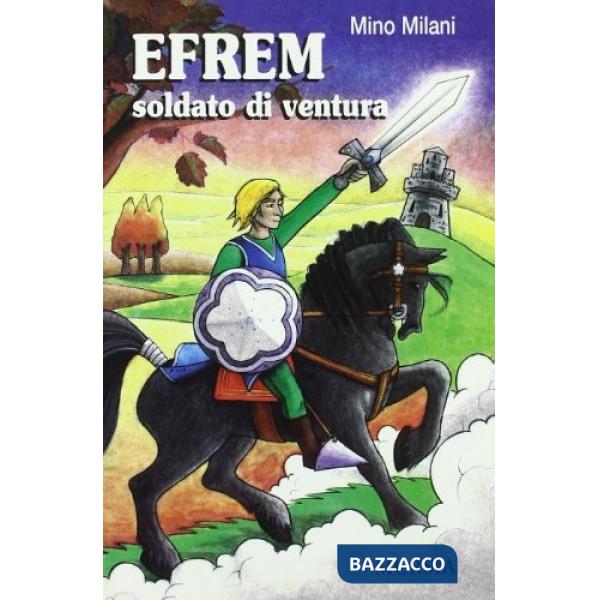 Efrem soldato di ventura