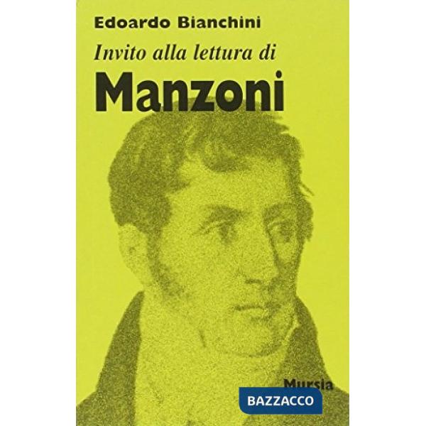 Invito alla lettura di Alessandro Manzoni