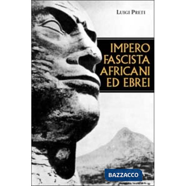 Impero fascista, africani ed ebrei