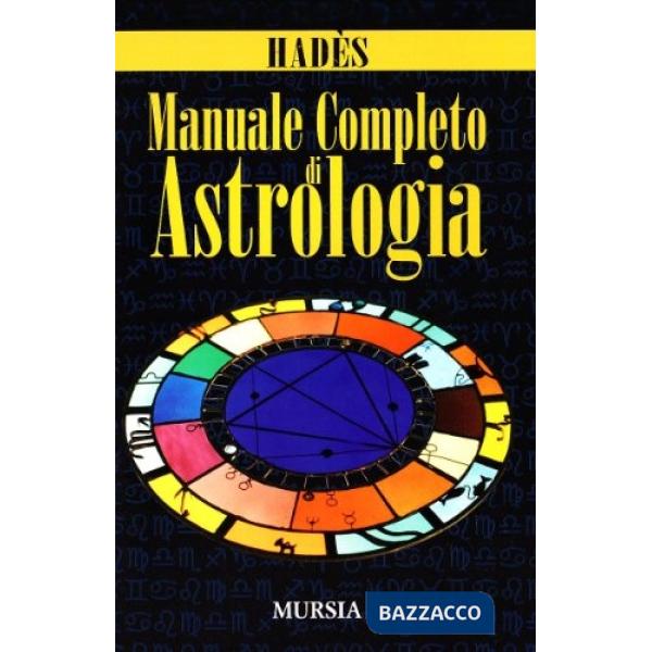 Manuale completo di astrologia