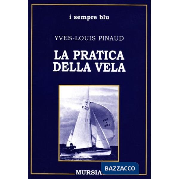Pratica della vela (La)