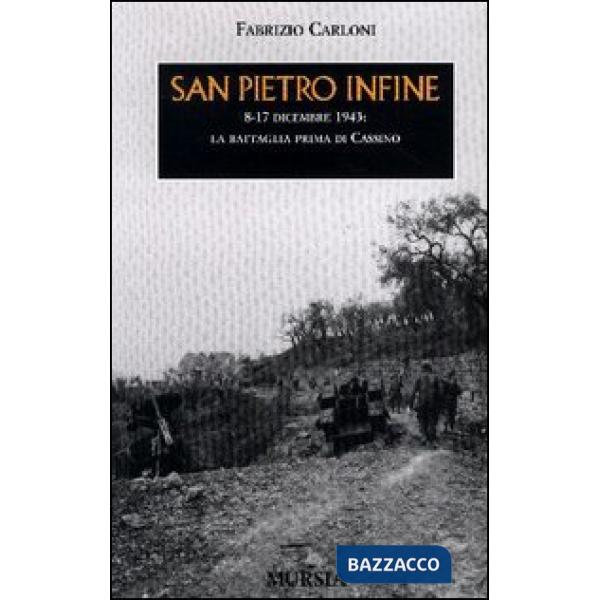 San Pietro Infine. 8-17 dicembre 1943: la battaglia prima di Cassino