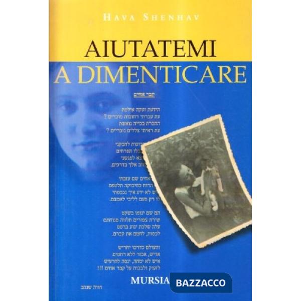 Aiutatemi a dimenticare