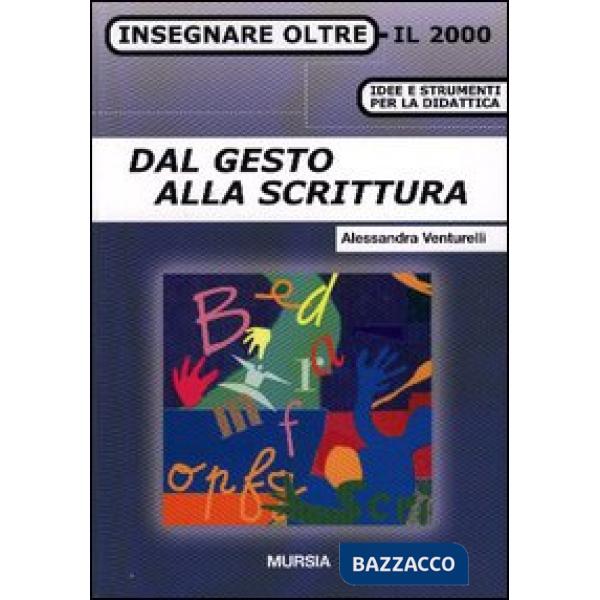 Dal gesto alla scrittura