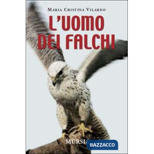 Uomo dei falchi (L')