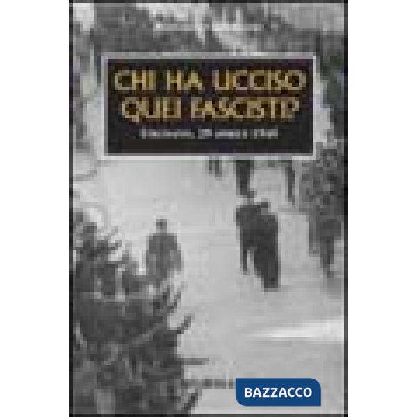 Chi ha ucciso quei fascisti? Urgnano, 29 aprile 1945