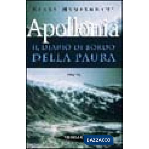 Apollonia. Il diario di bordo della paura