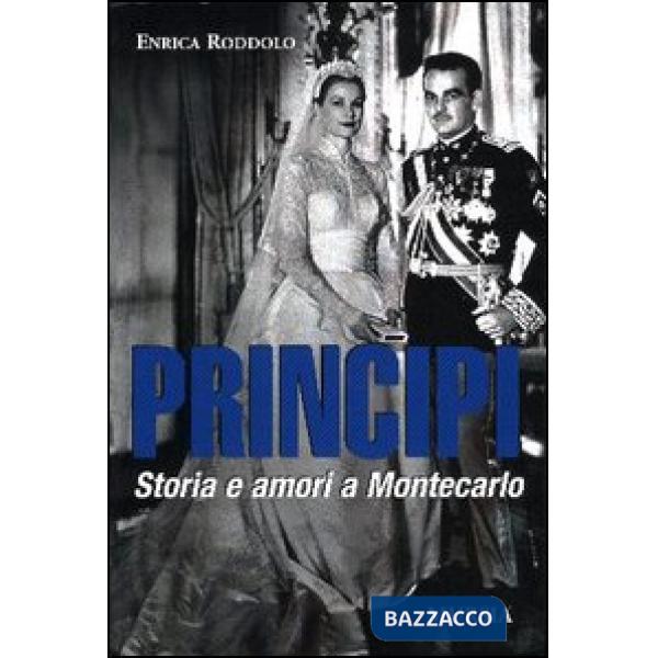 Principi. Storia e amori a Montecarlo