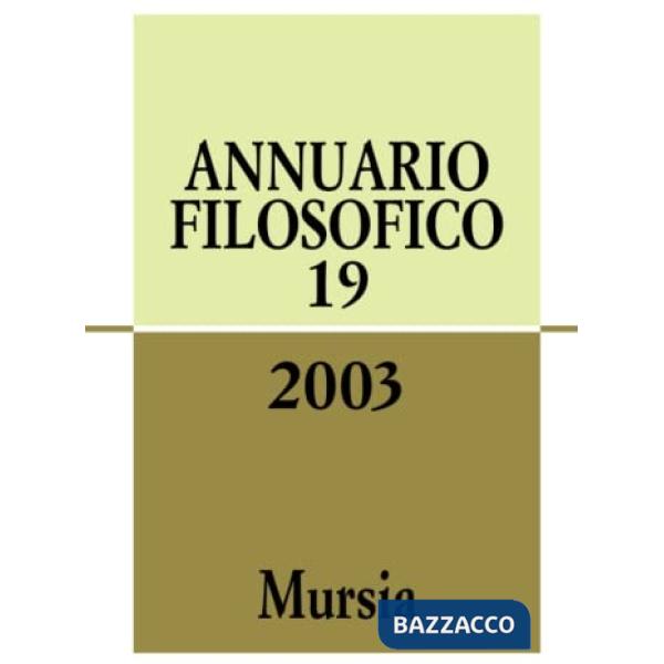 Annuario filosofico 2003. Vol. 19