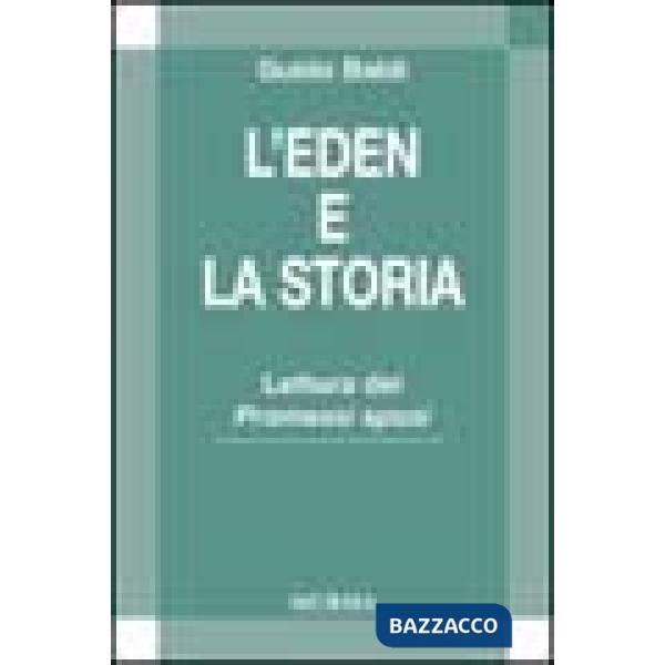 Eden e la storia. Lettura dei Promessi sposi (L')