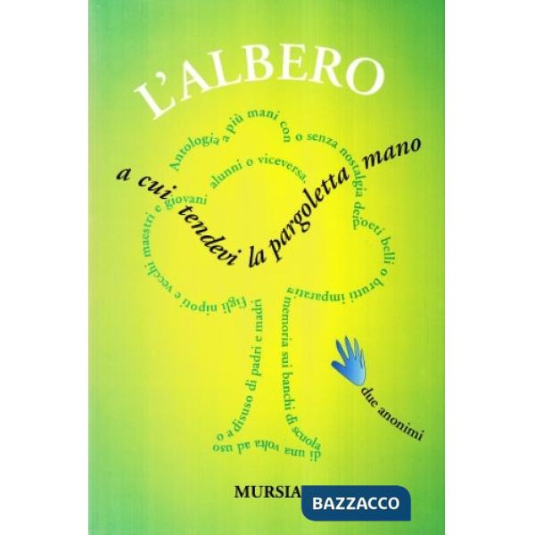 Albero a cui tendevi la pargoletta mano (L')