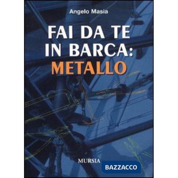 Fai da te in barca: metallo