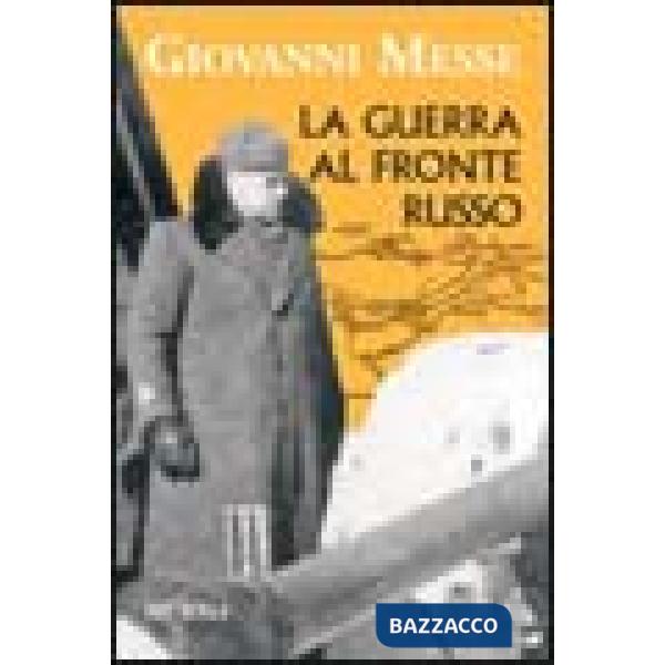 Guerra al fronte russo (La)