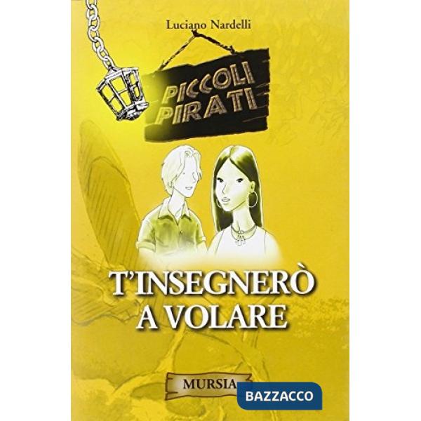 T'insegnerò a volare