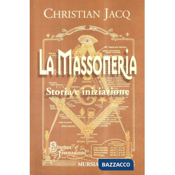 Massoneria. Storia e iniziazione (La)