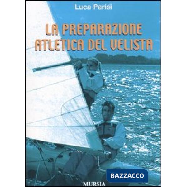 Preparazione atletica del velista (La)