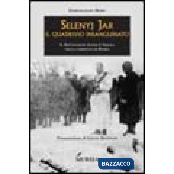 Selenyj Jar. Il quadrivio insanguinato