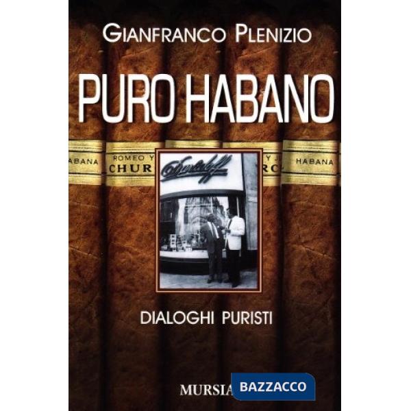 Puro habano. Dialoghi puristi