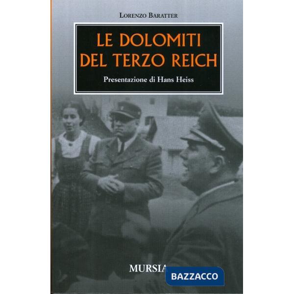 Dolomiti del Terzo Reich (Le)