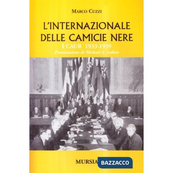 Internazionale delle camicie nere. I CAUR 1933-1939 (L')