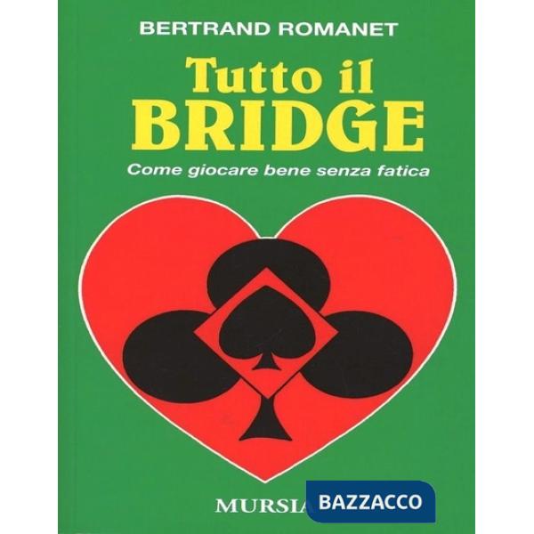 Tutto il bridge
