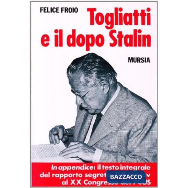 Togliatti e il dopo Stalin