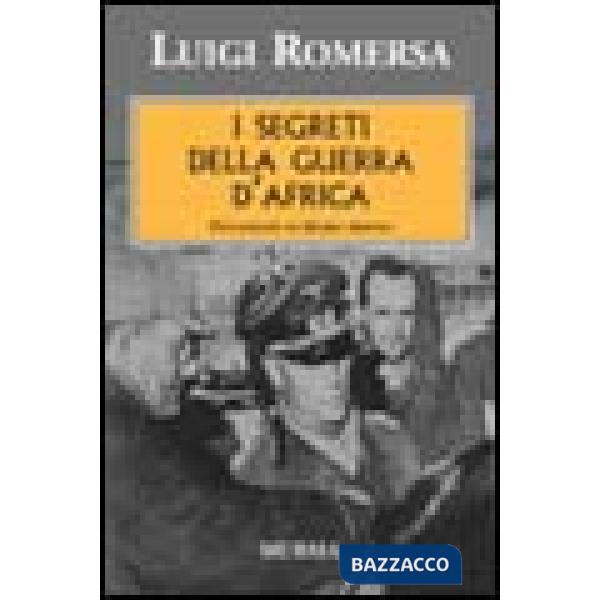 Segreti della guerra d'Africa (I)