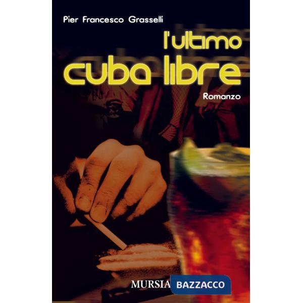 Ultimo cuba libre (L')