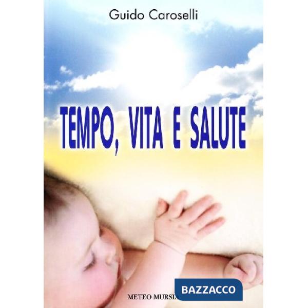 Tempo, vita e salute