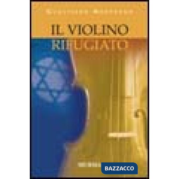 Violino rifugiato (Il)