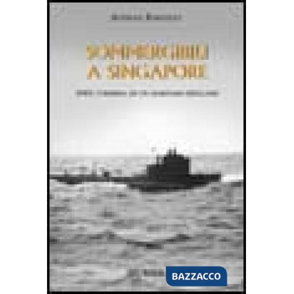 Sommergibili a Singapore