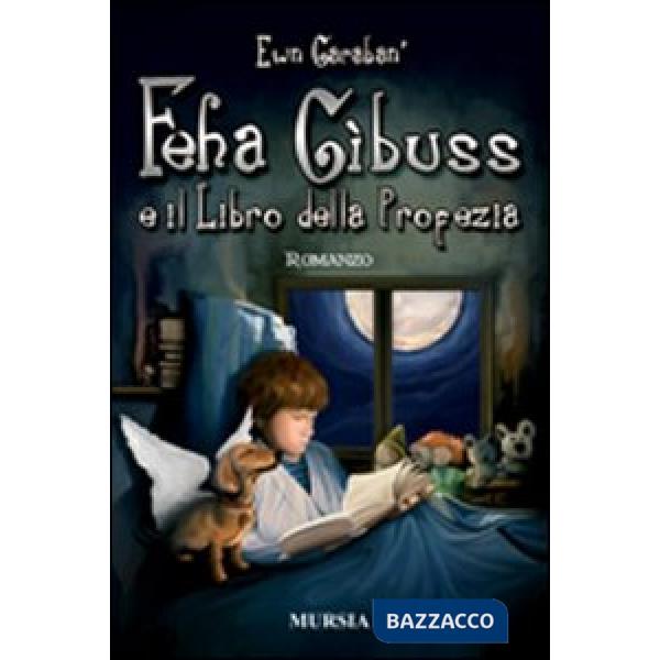 Feha Gibuss e il libro della profezia