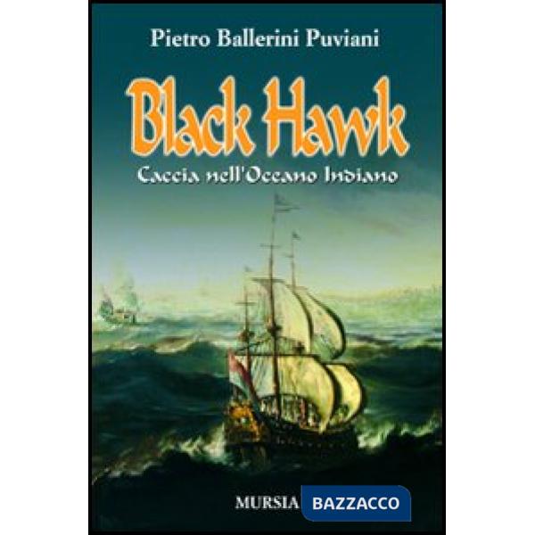 Black Hawk. Caccia nell'Oceano Indiano