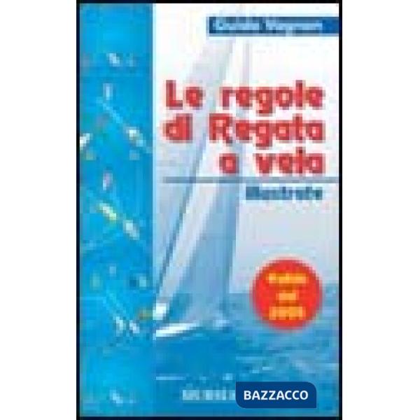 Guida Vagnon. Le regole di regata a vela illustrate