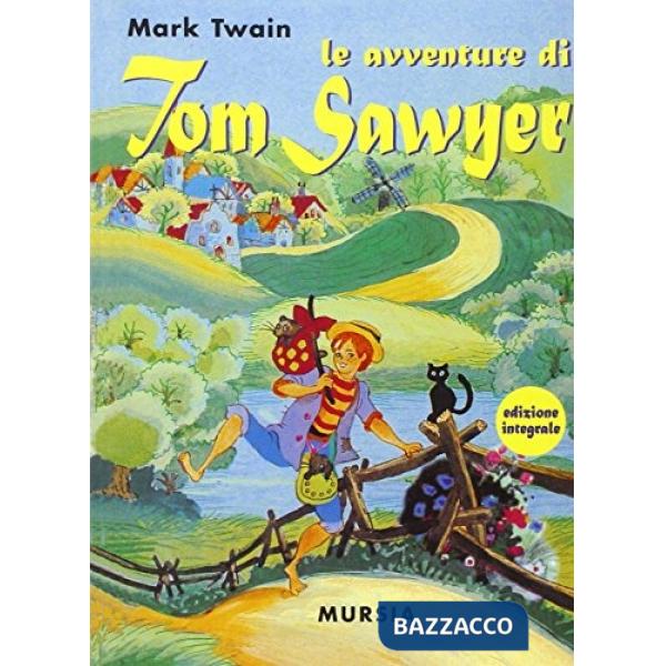 Avventure di Tom Sawyer (Le)