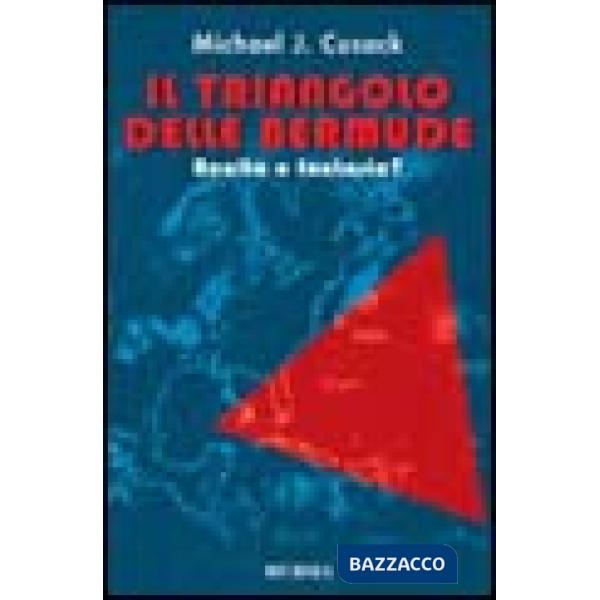 Triangolo delle Bermude. Realtà o fantasia? (Il)