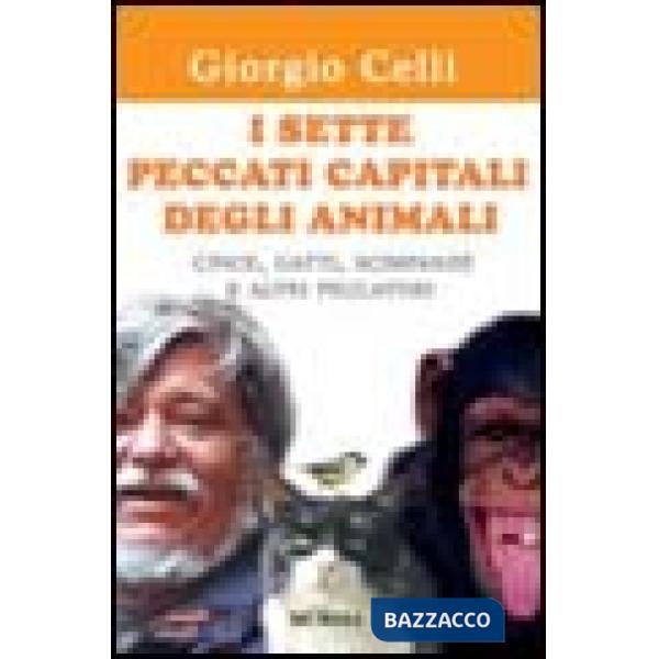 Sette peccati capitali degli animali (I)