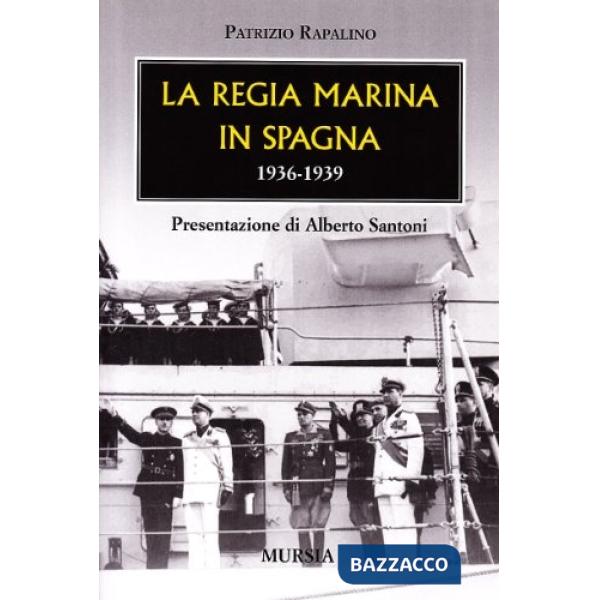 Regia Marina in Spagna (La)