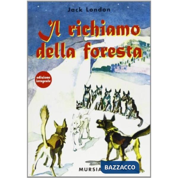 Richiamo della foresta (Il)