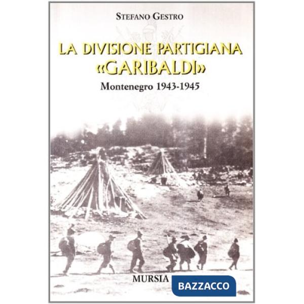 Divisione partigiana Garibaldi (La)