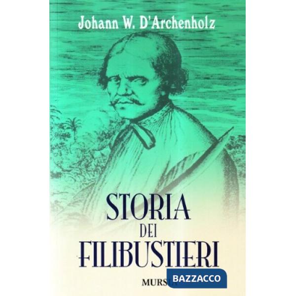 Storia dei filibustieri