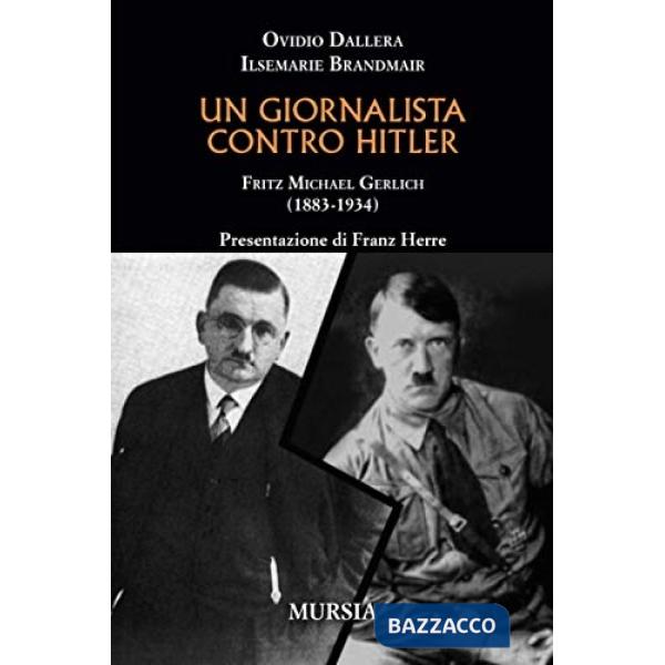 Giornalista contro Hitler. Fritz Michael Gerlich (Un)