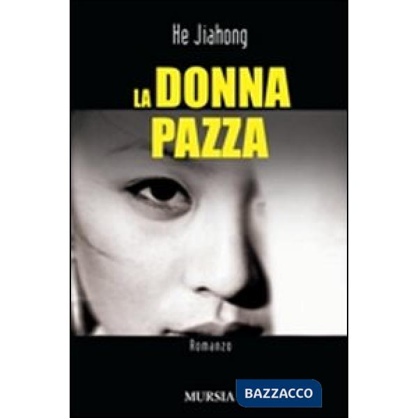 Donna pazza (La)
