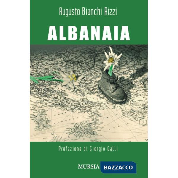 Albanaia. Un fascista esemplare