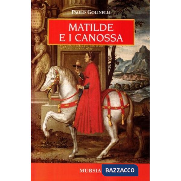 Matilde e i Canossa