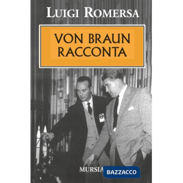 Von Braun racconta